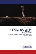 THE ARCHITECTURE OF MEANING