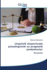Lingvistik ekspertizada psixolingvistik va pragmatik yondashuvlar