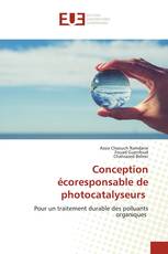 Conception écoresponsable de photocatalyseurs