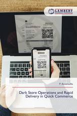 Dark Store Operations and Rapid Delivery in Quick Commerce