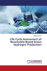 Life Cycle Assessment of Renewable-Based Green Hydrogen Production