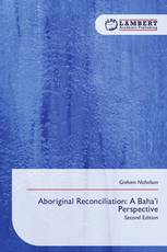 Aboriginal Reconciliation: A Baha’i Perspective