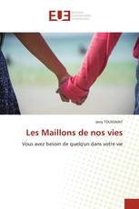 Les Maillons de nos vies