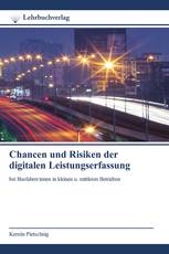 Chancen und Risiken der digitalen Leistungserfassung
