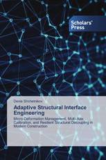 Adaptive Structural Interface Engineering