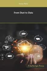 From Dust to Data