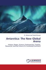 Antarctica: The New Global Arena