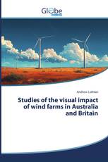 Studies of the visual impact of wind farms in Australia and Britain