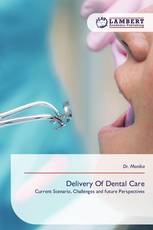 Delivery Of Dental Care