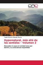 Hypernatural, más allá de los sentidos - Volumen 2