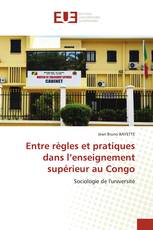 Entre règles et pratiques dans l’enseignement supérieur au Congo