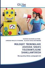 MULOQOT TRENINGLARI ASOSIDA SHAXS TOLERANTLIGINI SHAKLLANTIRISH