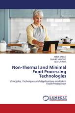 Non-Thermal and Minimal Food Processing Technologies