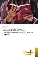 LE SACERDOCE DÉVOILÉ