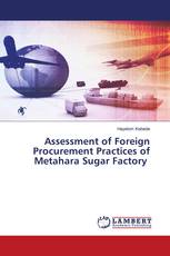 Assessment of Foreign Procurement Practices of Metahara Sugar Factory