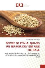 POIVRE DE PENJA: QUAND UN TERROIR DEVIENT UNE RICHESSE