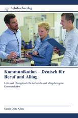 Kommunikation – Deutsch für Beruf und Alltag