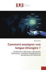 Comment enseigner une langue étrangère ?