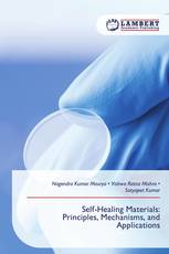 Self-Healing Materials: Principles, Mechanisms, and Applications
