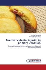 Traumatic dental injuries in primary Dentition
