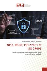 NIS2, RGPD, ISO 27001 et ISO 27005