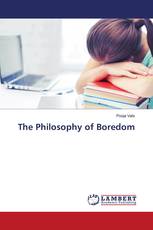 The Philosophy of Boredom