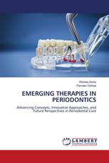 EMERGING THERAPIES IN PERIODONTICS