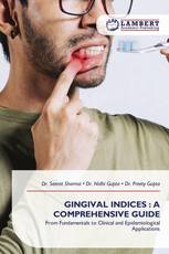 GINGIVAL INDICES : A COMPREHENSIVE GUIDE