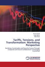 Tariffs, Tensions, and Transformation: Marketing Perspective