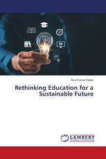Rethinking Education for a Sustainable Future