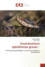 Envenimations ophidiennes graves :