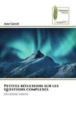 Petites réflexions sur les questions complexes