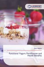 Functional Yogurt: Fortification and Health Benefits