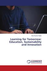 Learning for Tomorrow: Education, Sustainability and Innovation