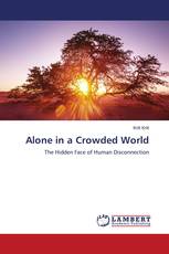 Alone in a Crowded World