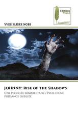 JOHNNY: Rise of the Shadows