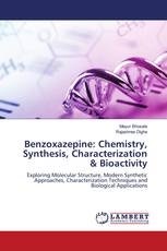 Benzoxazepine: Chemistry, Synthesis, Characterization & Bioactivity