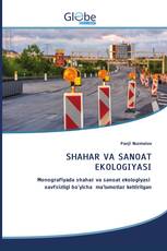 SHAHAR VA SANOAT EKOLOGIYASI