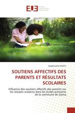 SOUTIENS AFFECTIFS DES PARENTS ET RÉSULTATS SCOLAIRES