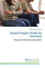 Quand l'argent révèle les hommes!
