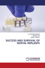 SUCCESS AND SURVIVAL OF DENTAL IMPLANTS