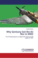 Why Germany lost the Air War in WW2
