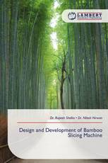 Design and Development of Bamboo Slicing Machine