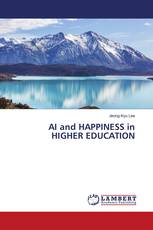 AI and HAPPINESS in HIGHER EDUCATION