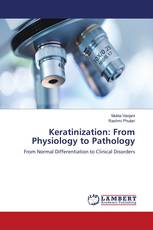 Keratinization: From Physiology to Pathology