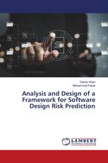 Analysis and Design of a Framework for Software Design Risk Prediction