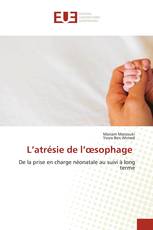 L’atrésie de l’œsophage