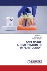 SOFT TISSUE AUGMENTATION IN IMPLANTOLOGY