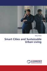 Smart Cities and Sustainable Urban Living