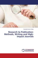Research to Publication: Methods, Writing and High-Impact Journals